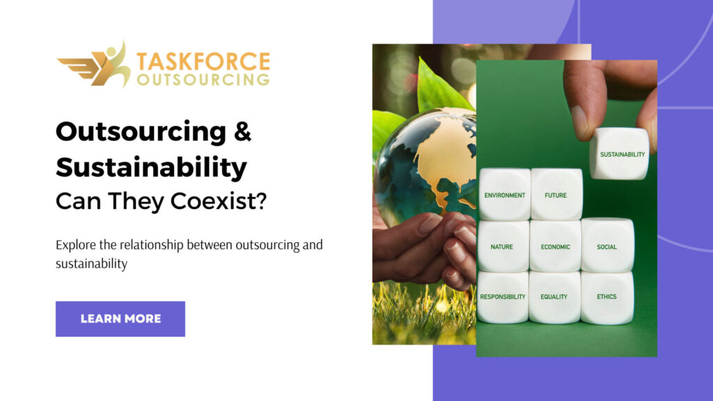 Outsourcing and Sustainability: Can They Coexist