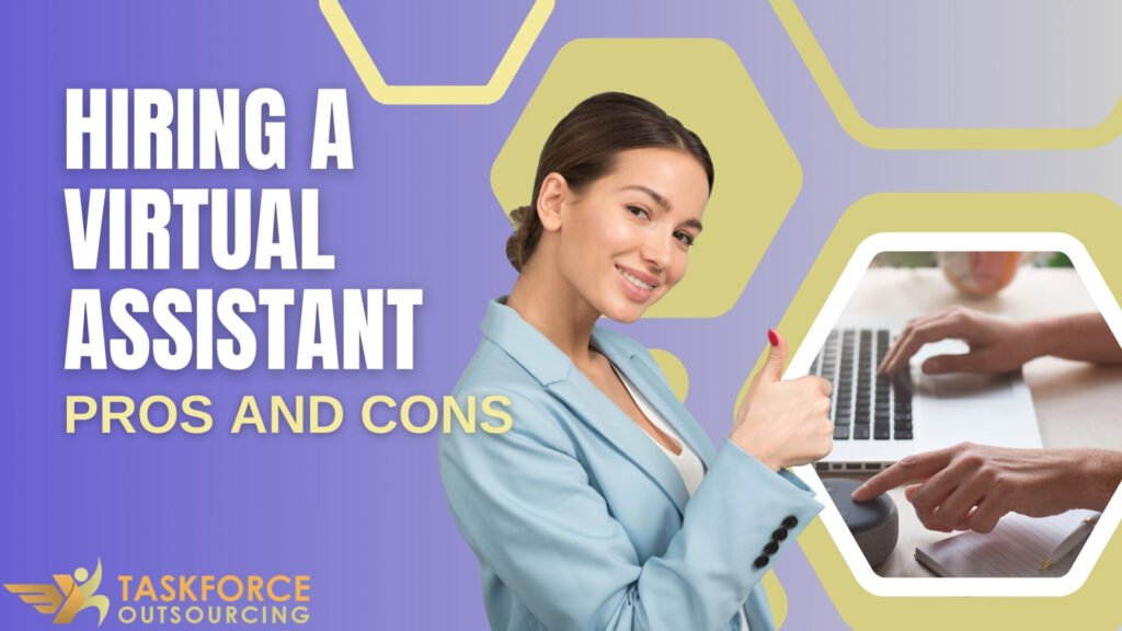 Hiring a virtual assistant pros and cons